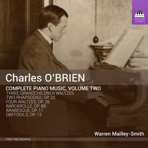 O'brien / Mailley-smith,warren - Complete Piano Music 2 - Music CD