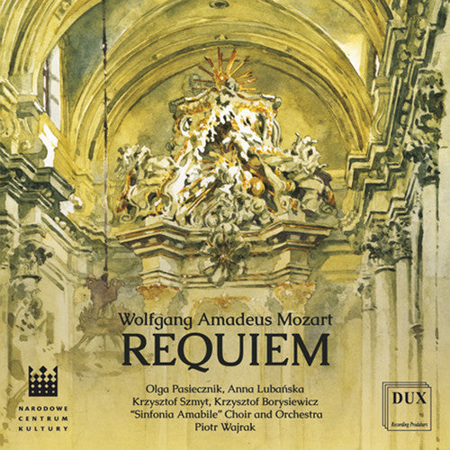 Mozart / Pasiecznik / Sinfonia Amabile Choir - Requiem In D Minor Kv 626 - Music CD