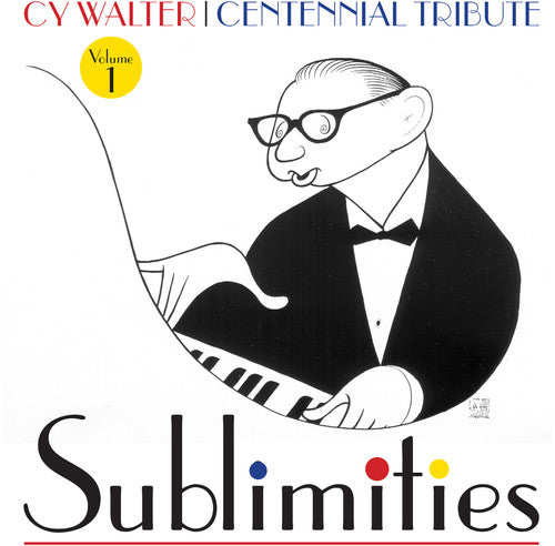 Cy Walter: Sublimities, Vol. 1 Music CD