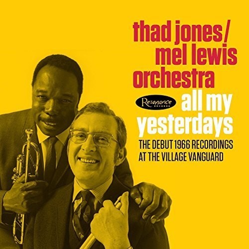 Jones,thad / Lewis,mel Orchestra - All My Yesterdays: The Debut 1966 Village Vanguard - Music CD