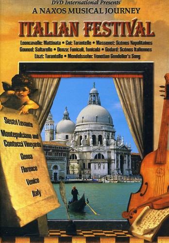 Italian Festival: Naxos Musical Journey - Italian Festival: Naxos Musical Journey - DVD