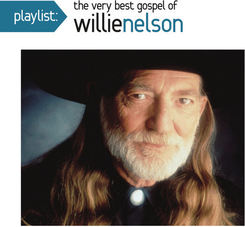 the album cover for Willie Nelson - Playlist: The Very Best Gospel of Willie Nelson