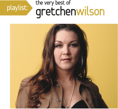 Wilson,gretchen - Playlist: The Very Best Of Gretchen Wilson - Music CD