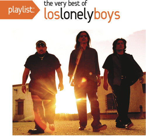 Los Lonely Boys - Playlist: The Very Best Of Los Lonely Boys - Music CD