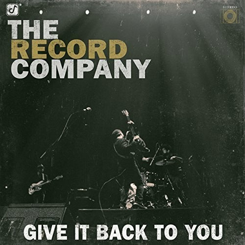 the album cover for The Record Company - Give It Back to You