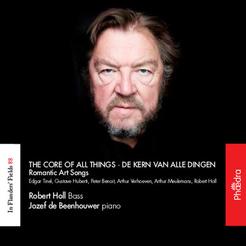 Lieder / Holl,robert - Core Of All Things: Flemish Romantic Art Songs - Music CD