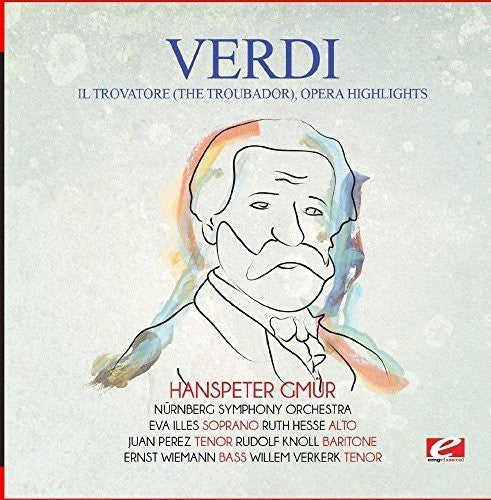 the album cover for Verdi - Verdi: Il trovatore (The Troubador), Opera Highlights