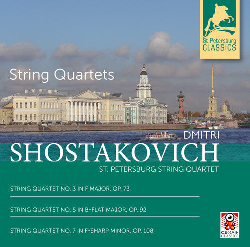 Shostakovich / St. Petersburg String Quartet - String Quartets 3 & 5 & 7 - Music CD