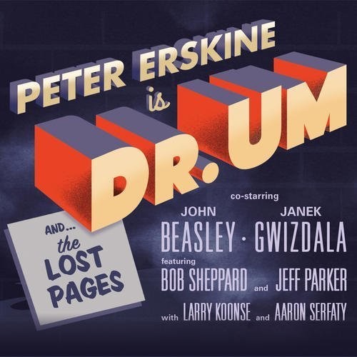 Erskine,peter - Dr. Um - Music CD