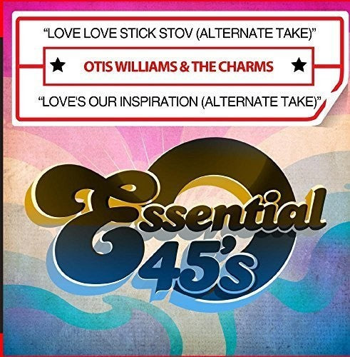 the album cover for Otis Williams & The Charms - Love Love Stick Stov (Alternate Take) / Love's Our Inspiration [Alternate Take] [Digital 45]