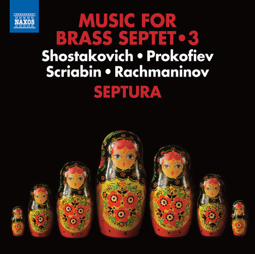 the album cover for Prokofiev / Septura - Music for Brass Septet, Vol. 3