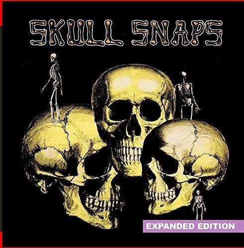the album cover for Skull Snaps - Skull Snaps (Expanded Edition) [Digitally Remastered]