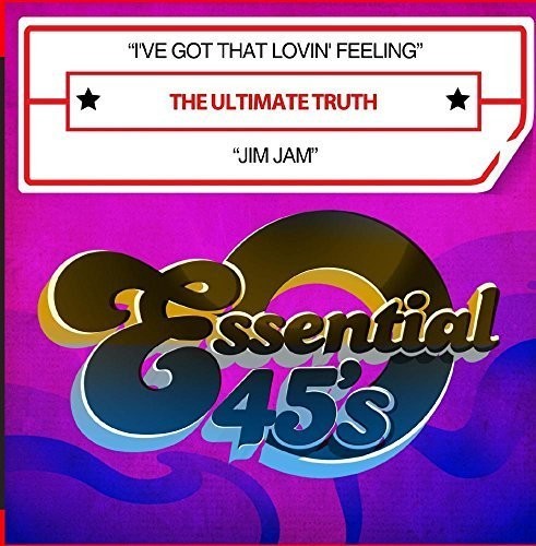 Ultimate Truth - I've Got That Lovin' Feeling / Jim Jam - Music CD