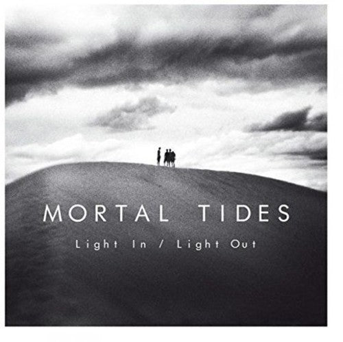 the album cover for Mortal Tides - Light in / Light Out
