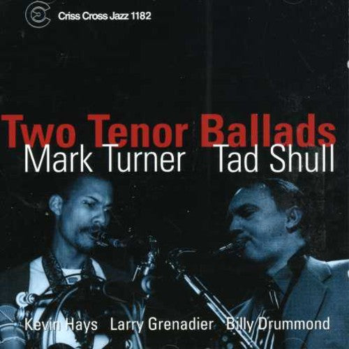 Turner,mark / Shull,tad - Two Tenor Ballads - Music CD