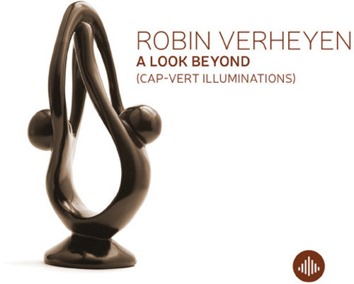 Verheyen,robin - Look Beyond (cap Vert Illuminations) - Music CD