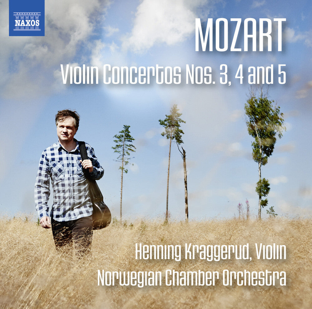the album cover for W Mozart / Kraggerud,Henning - Mozart: Violin Concertos Nos. 3 4 & 5