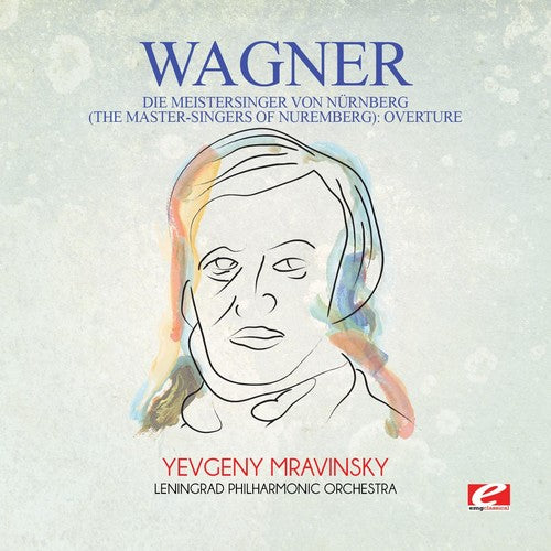 the album cover for Tchaikovsky - Wagner: Die Meistersinger Von N&uuml;rnberg (The Master-Singers Of Nuremberg): Overture [Digitally Remastered]