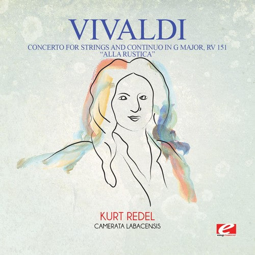the album cover for Camerata Labacensis - Vivaldi: Concerto for Strings and Continuo in G Major, RV 151 Alla  Rustica