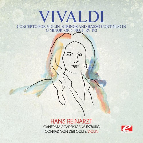 the album cover for Camerata Academica Wurzburg - Vivaldi: Concerto for Violin, Strings and Basso Continuo in G Minor,Op. 6, No. 1, RV 192