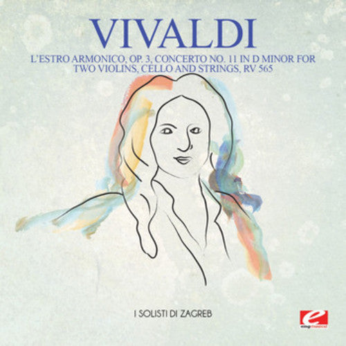 the album cover for Camerata Academica Wurzburg - Vivaldi: L'Estro Armonico, Op. 3, Concerto No. 11 in D Minor for twoviolins, cello and strings, RV 565