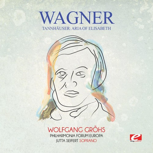 Wagner - Tannhauser: Aria Of Elisabeth - Music CD