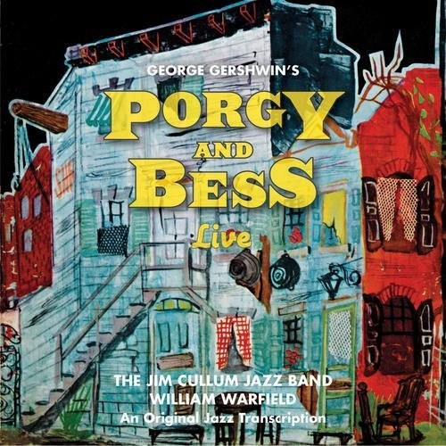Cullum Jazz Band,jim / Warfield,william - Porgy And Bess Live - Music CD