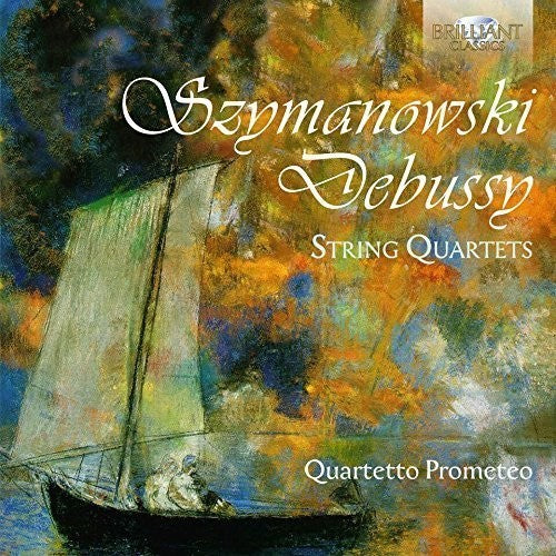 the album cover for Quartetto Prometeo - Debussy & Szymanowsky: String Quartets