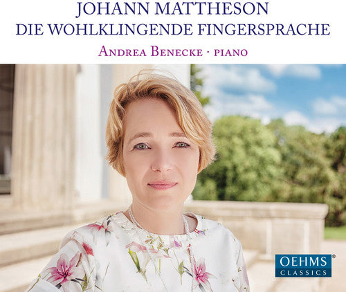 Mattheson / Benecke - Die Wohlklingende Fingersprache - Music CD