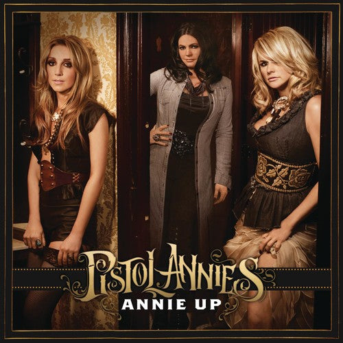 Pistol Annies - Annie Up - Music CD