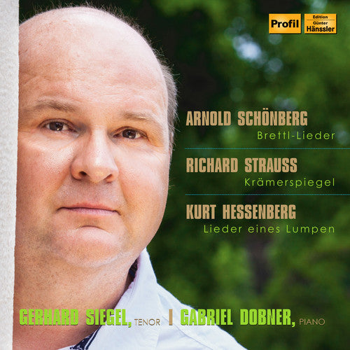 the album cover for Hessenberg / Siegel / Dobner - Schoenberg: Brettl-Lieder - Strauss: Kramerspiegel - Hessenberg:Lieder eines Lumpen