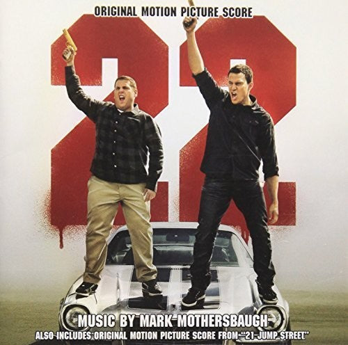 22 Jump Street & 21 Jump Street / O.s.t. - 22 Jump Street & 21 Jump Street / O.s.t. - Music CD