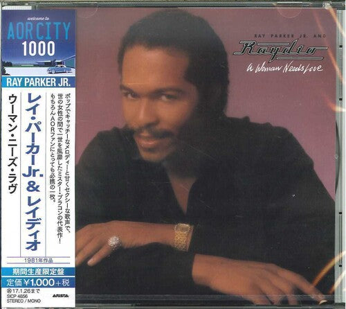 Parker Jr,ray / Raydio - Woman Needs Love - Music CD