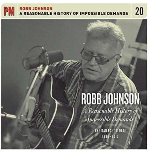Johnson,robb - Reasonable History Of Impossible Demands: The - Music CD
