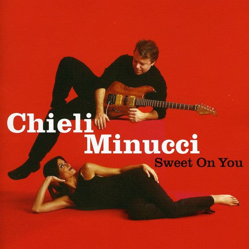 the album cover for Chieli Minucci & Special EFX - Sweet on You