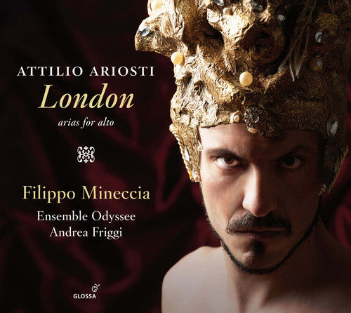 Ariosti / Mineccia / Friggi - Attilio Ariosti: London - Arias For Alto - Music CD