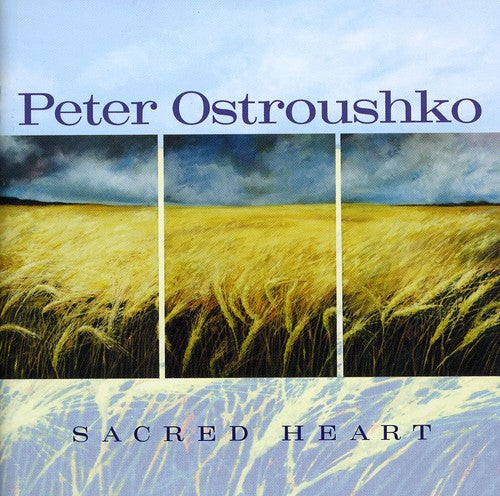 Ostroushko,peter - Sacred Heart - Music CD