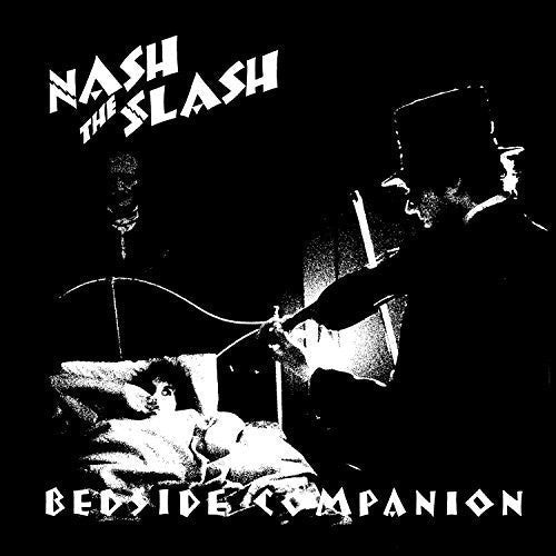 Nash the Slash - Bedside Companion Vinyl Record