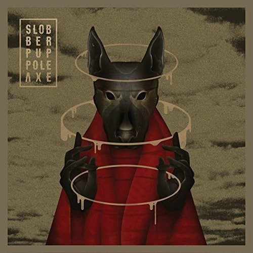 Slobber Pup - Pole Axe Vinyl Record