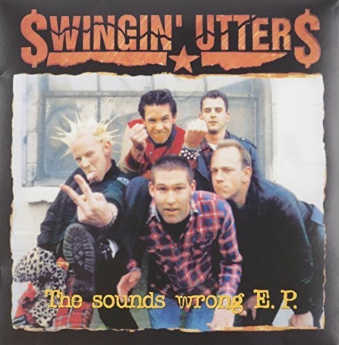 Swingin Utters - Sounds Wrong Ep [LP] Vinyl Record