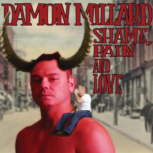 Millard,damon - Shame Pain & Love - Music CD