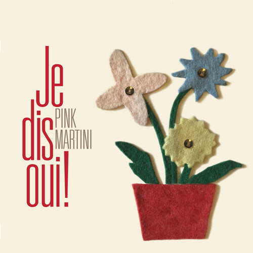 Pink Martini - Je Dis Oui - Music CD
