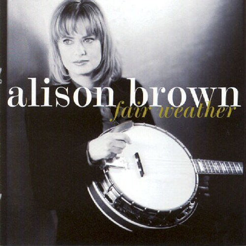 Brown,alison - Fair Weather - Music CD