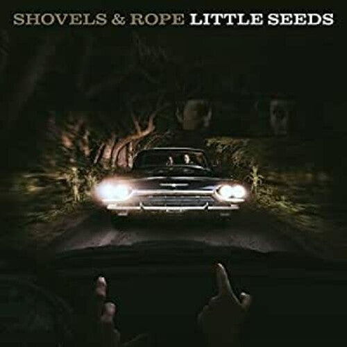 Shovels & Rope - Little Seeds - Vinyl Record