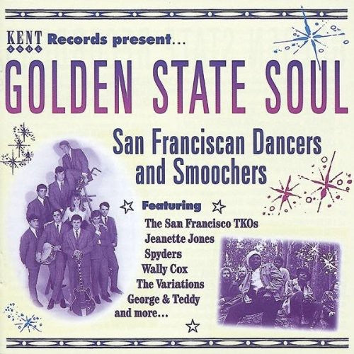 Golden State Soul: San Franciscan Dancers & Smooch - Golden State Soul: San Franciscan Dancers & Smooch - Music CD