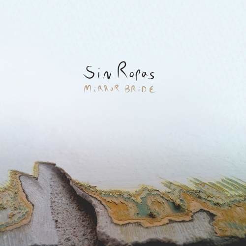 Sin Ropas - Mirror Bride - Music CD