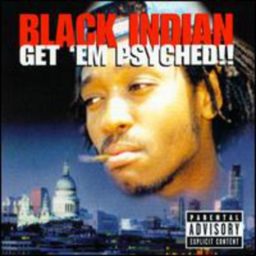 Black Indian - Get Em Psyched - Music CD