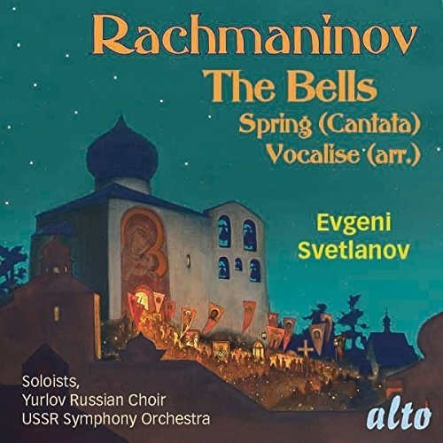 RACHMANINOFF: Cantatas: The Bells Op. 35, Spring Op. 20, Vocalise Op.34 Music CD