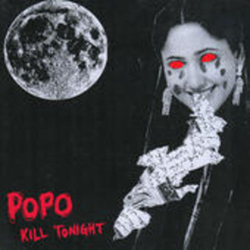 the album cover for PoPo (Band) - Kill Tonight