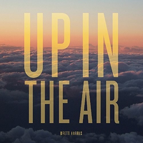 Harris,brett - Up In The Air - Music CD
